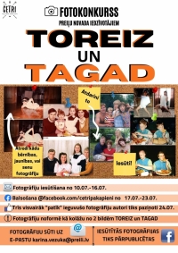 Fotokonkurss “TOREIZ un TAGAD”