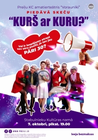 Preiļu novada Kultūras centra amatierteātra "Voraunīki" skečs "Kurš ar kuru?"