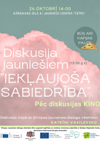 Diskusija jauniešiem “Iekļaujoša sabiedrība” (13-30 g. v.)