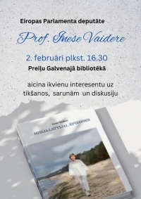 Tikšanās ar Eiropas Parlamenta deputāti Prof. Inesi Vaideri