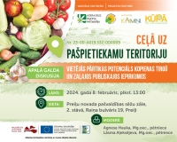 Apaļā galda diskusija "Vietējās pārtikas potenciāls kopienas tirgū un Zaļajos publiskajos iepirkumos"