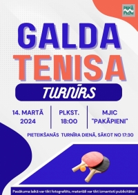Galda tenisa turnīrs MJIC "Pakāpieni"