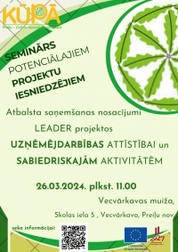 Seminārs "Atbalsta saņemšanas nosacījumi LEADER projektos uzņēmējdarbības attīstībai un sabiedriskajām aktivitātēm"