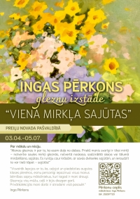 Ingas Pērkons gleznu izstāde "Viena mirkļa sajūtas"