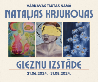 Mākslas pedagoģes, grafiķes, tekstilmākslinieces Nataļjas Krjukovas gleznu izstāde