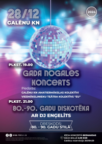 Gada nogales koncerts Galēnu Kultūras namā