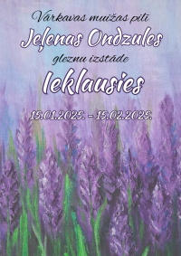 Jeļenas Ondzules gleznu izstāde "Ieklausies"