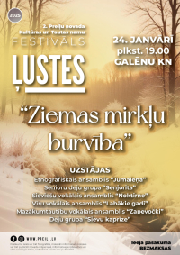 Preiļu novada kultūras un tautas namu festivāls "Ļustes" - "Ziemas mirkļu burvība"