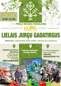 26. aprīlī Preiļos notiks&nbsp;Lielais Jurģu tirgus - aicinām pieteikties tirgoties gribētājus