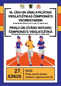 16. Līgu un Jāņu atklātais vieglatlētikas čempionāts vecmeistariem un Preiļu un Līvānu novada čempionāts vieglatlētikā