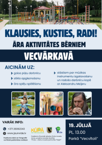 Āra aktivitātes bērniem "Klausies, kusties, radi!"