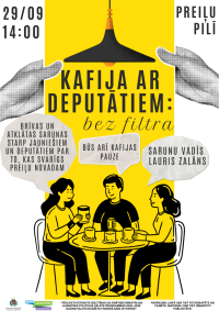 Aicinām jauniešus uz “Kafiju ar deputātiem: bez filtra”!
