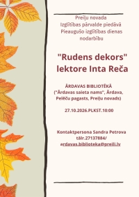Pieaugušo izglītības dienas - programmas “Radošie darbi” moduļa nodarbība “Rudens dekori”