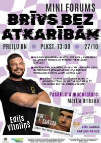 Mini forums "Brīvs bez atkarībām!"