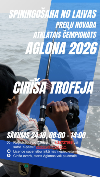 Preiļu novada atklātais čempionāts spiningošanā no laivas Aglonā "Cirīša Trofeja"