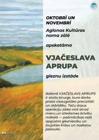Vjačeslava Aprupa gleznu izstāde