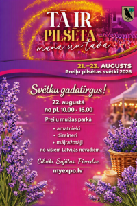 Preiļu pilsētas svētki "Preiļi - tā ir pilsēta mana un tava"