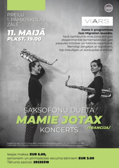 Saksofonu dueta MAMIE JOTAX /FRANCIJA/ KONCERTS