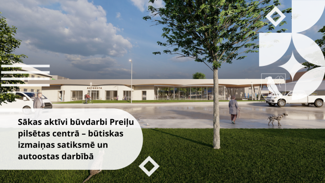 Sākas aktīvi būvdarbi Preiļu pilsētas centrā – būtiskas izmaiņas satiksmē un autoostas darbībā