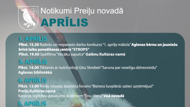 Notikumi un izstādes Preiļu novadā aprīlī