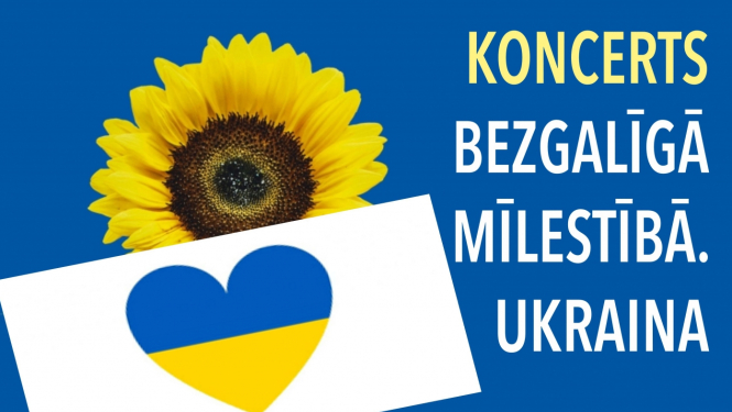 Koncerts "Bezgalīgā mīlestībā. Ukraina"