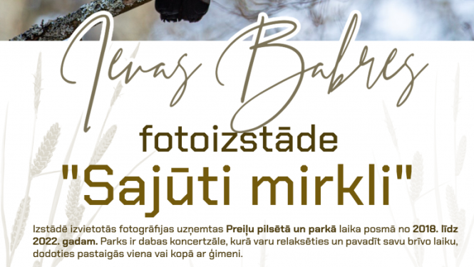 Preiļu novada domē skatāma Ievas Babres fotoizstāde "Sajūti mirkli"