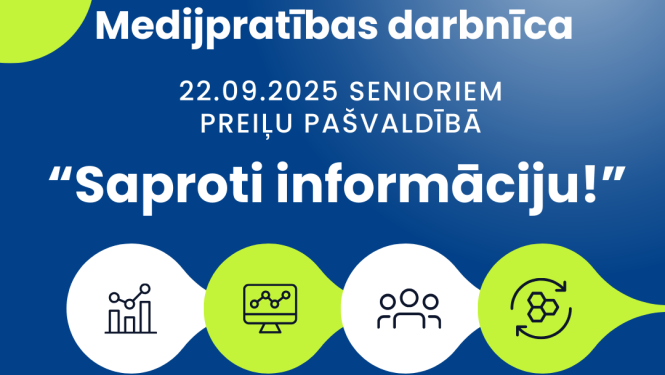 Aicinām seniorus uz medijpratības darbnīcu "Saproti informāciju!"