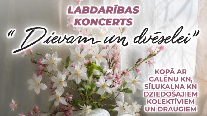 Labdarības koncerts "Dievam un dvēselei"