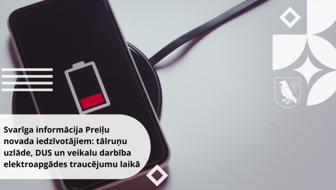 Svarīga informācija Preiļu novada iedzīvotājiem: tālruņu uzlāde, DUS un veikalu darbība elektroapgādes traucējumu laikā