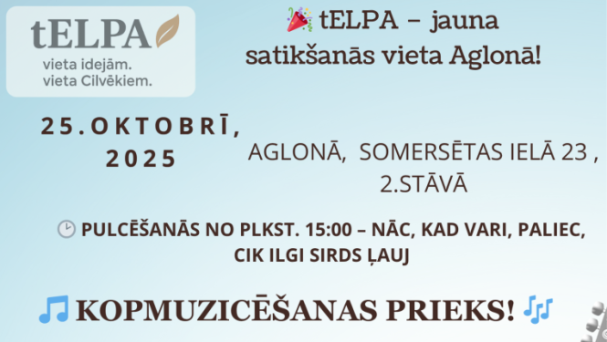 tELPA - jauna satikšānās vieta Aglonā