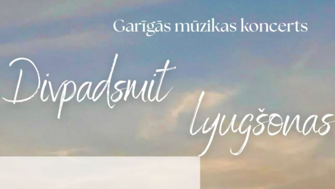 Garīgās mūzikas koncerts "Divpadsmit lyugšonas" 