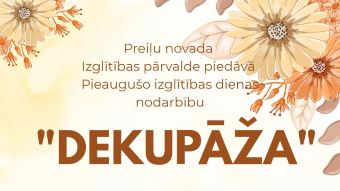 Pieaugušo izglītības dienas nodarbība "Dekupāža"