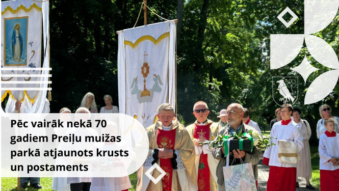 Pēc vairāk nekā 70 gadiem Preiļu muižas parkā atjaunots krusts un postaments