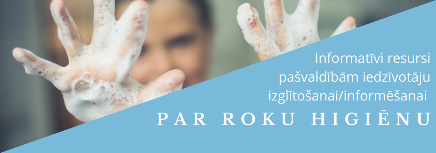 Informatīvi resursi par roku higiēnu
