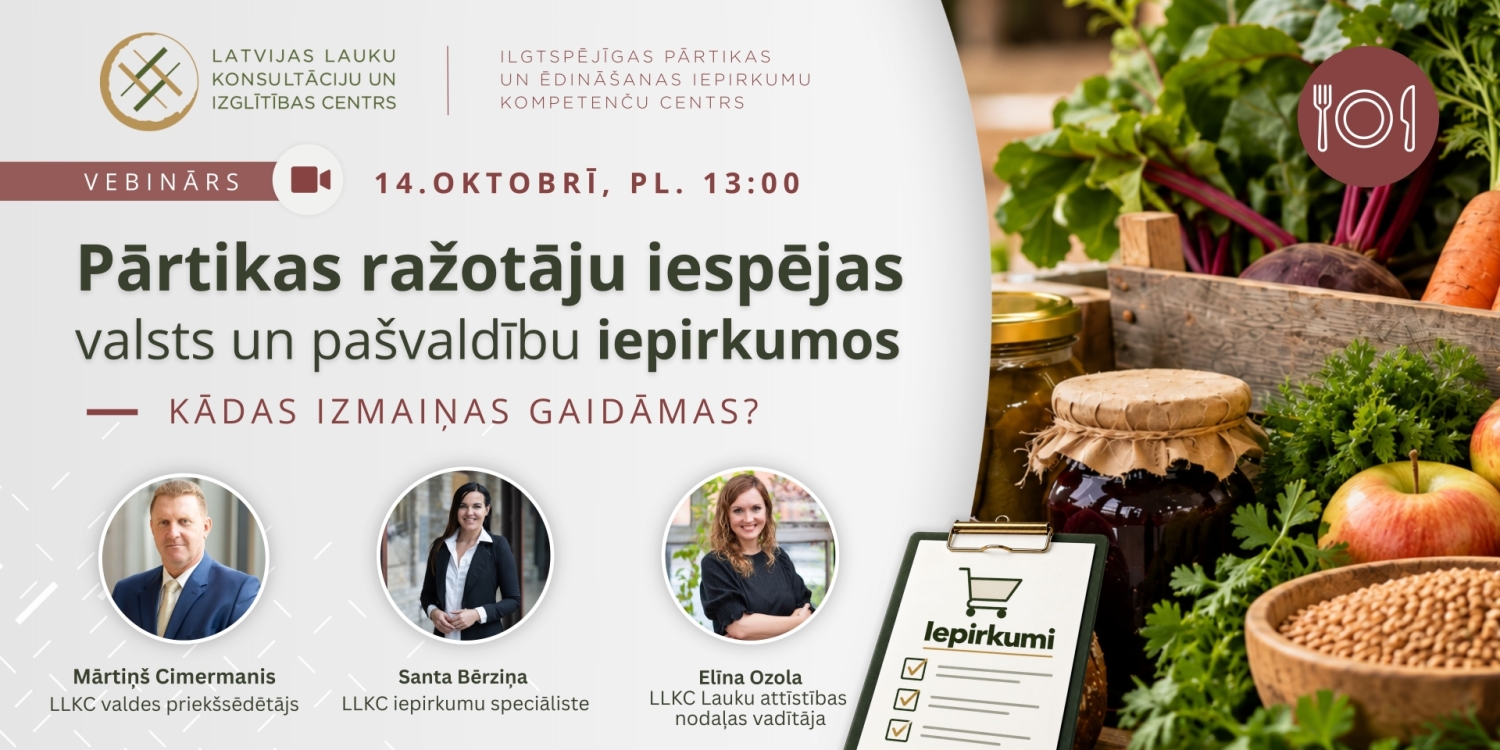 Informācija vietējiem pārtikas ražotājiem: kā stiprināt savu konkurētspēju publiskajos iepirkumos – vebinārs 14. oktobrī