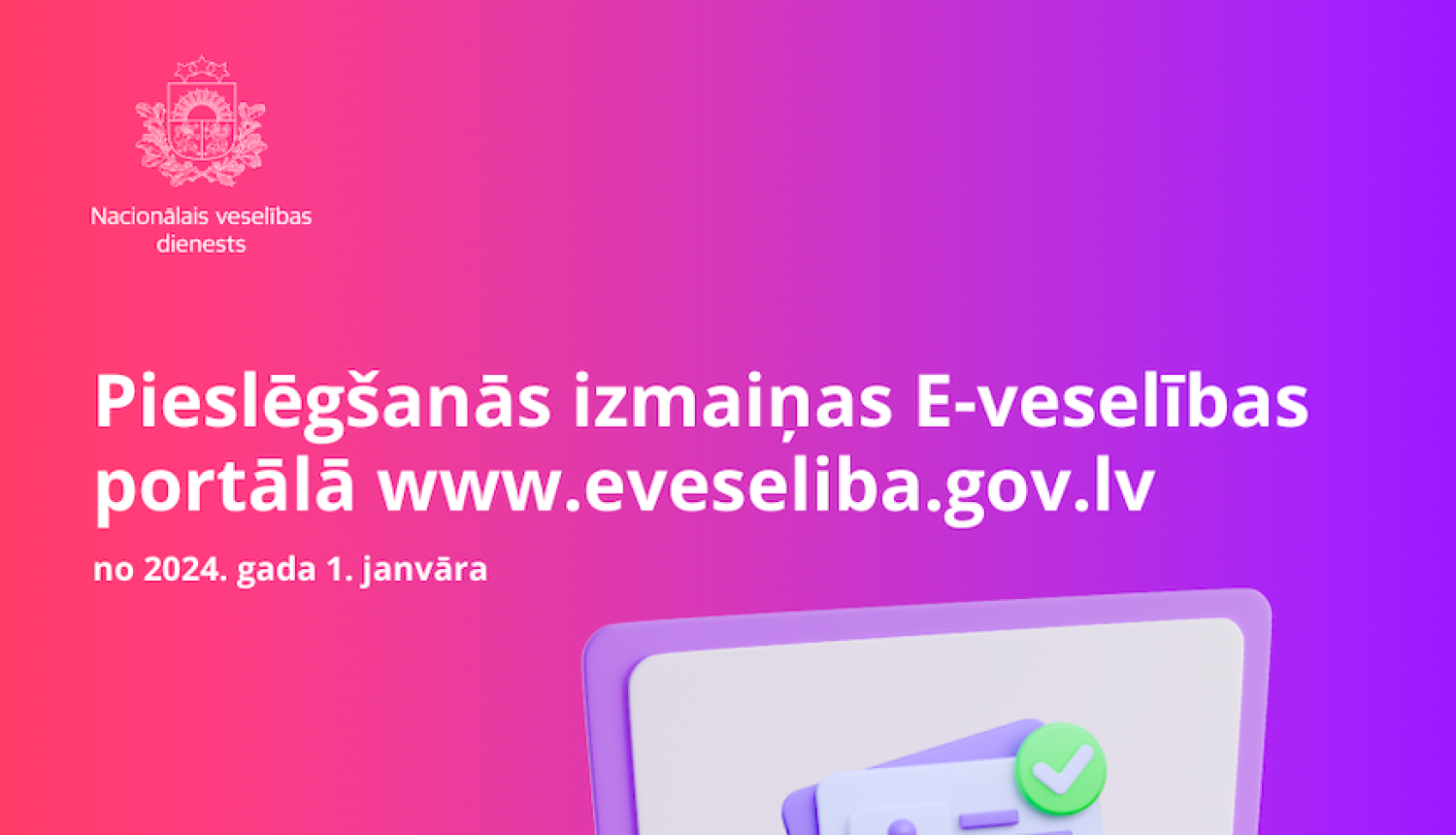 Stiprinot E-veselības drošību, no 1. janvāra plānotas pieslēgšanās izmaiņas