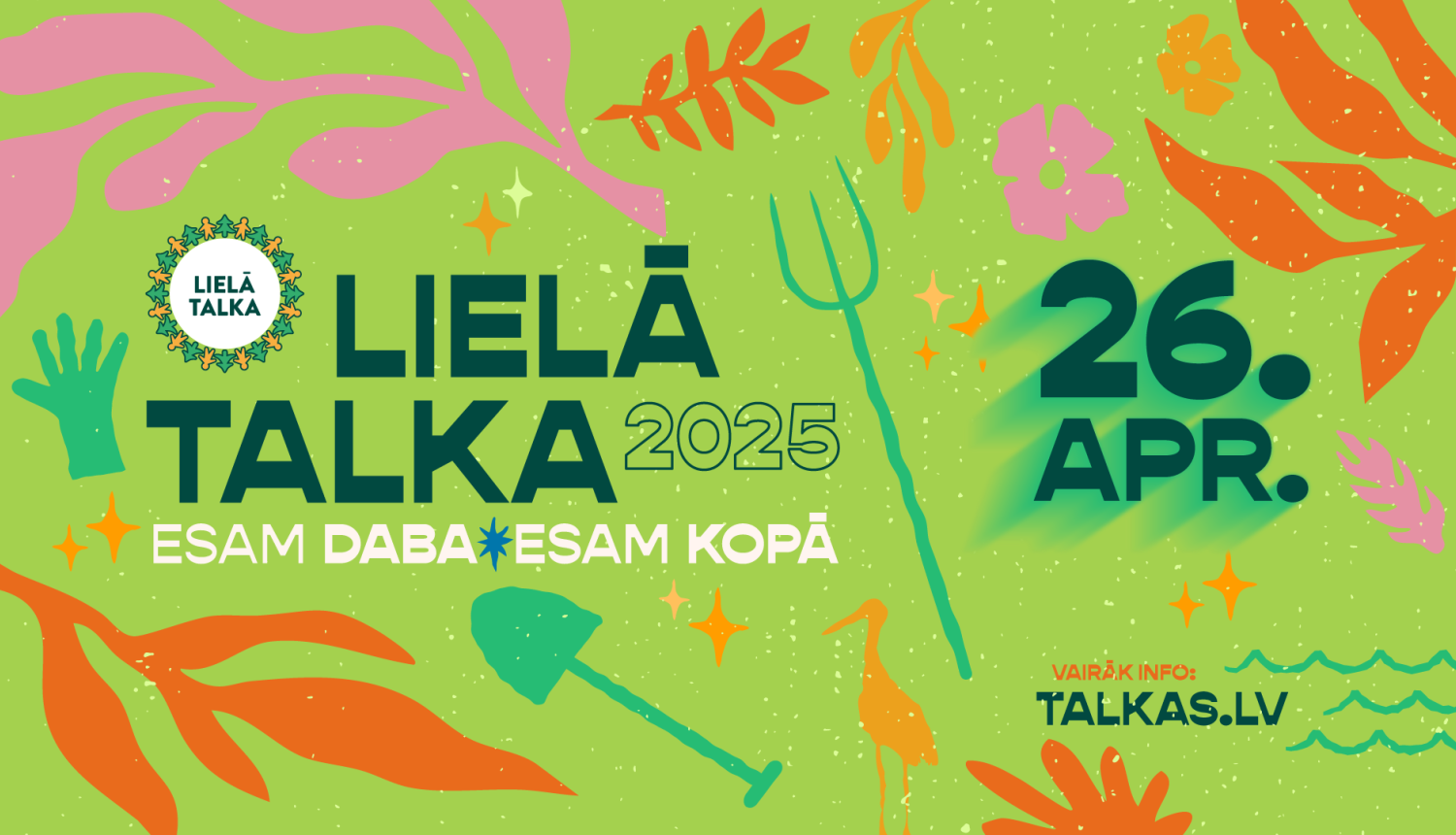 Lielā Talka jau 26. aprīlī!