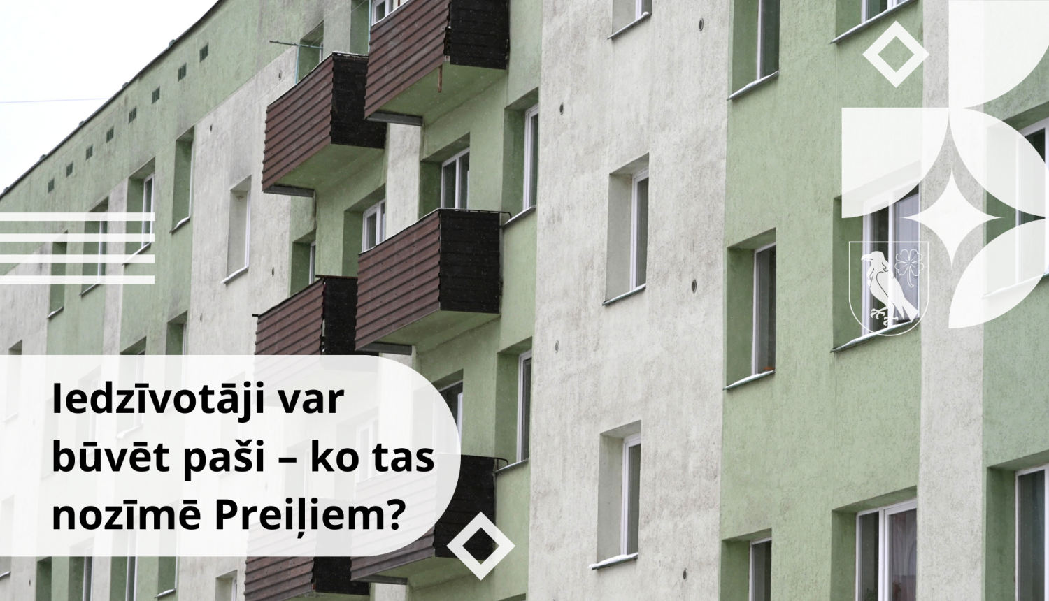 Iedzīvotāji var būvēt paši – ko tas nozīmē Preiļiem?