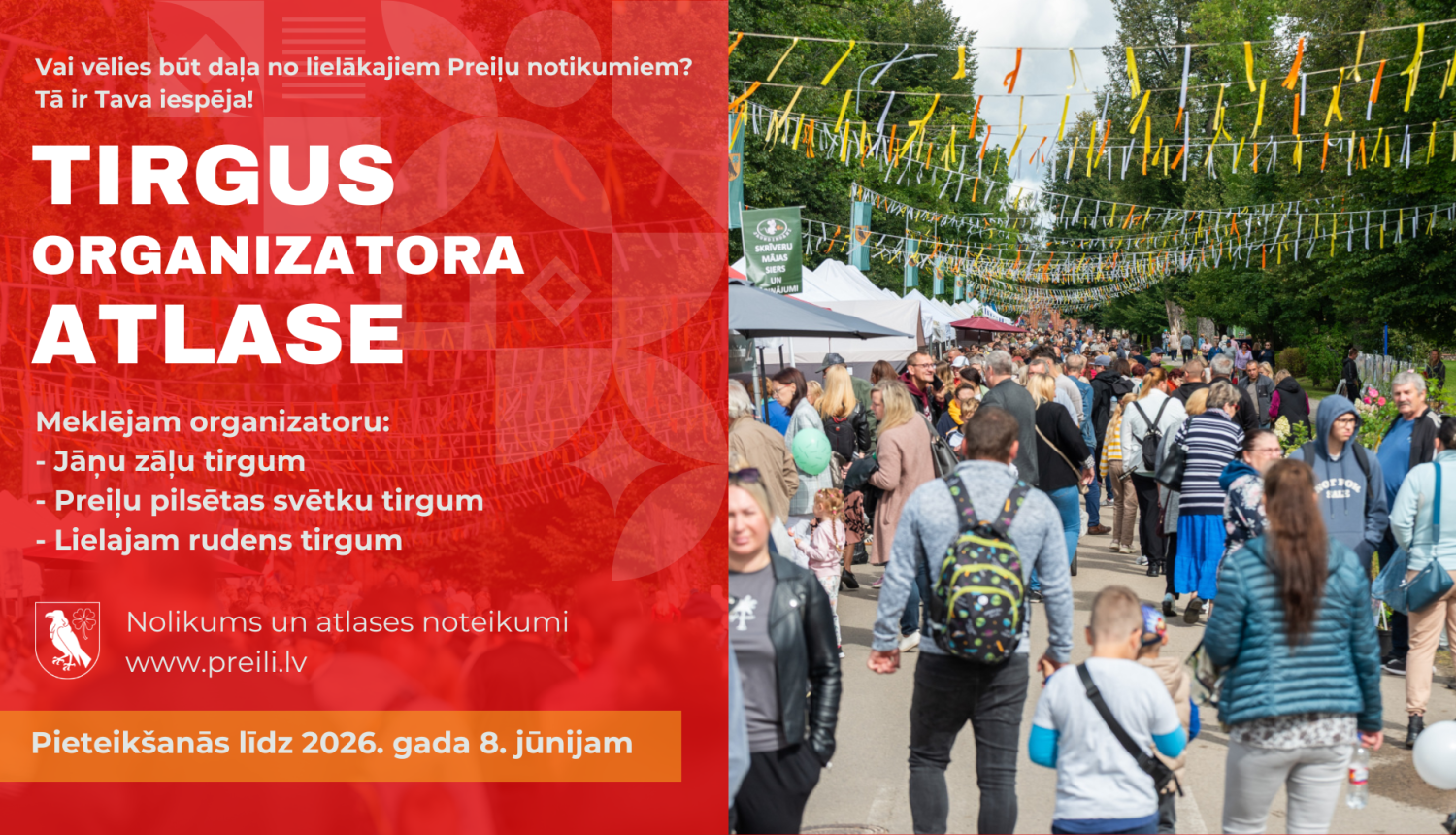 Tiek izsludināta Jāņu zāļu tirgus, Preiļu pilsētas svētku tirgus, Lielā rudens tirgus organizētāja atlase