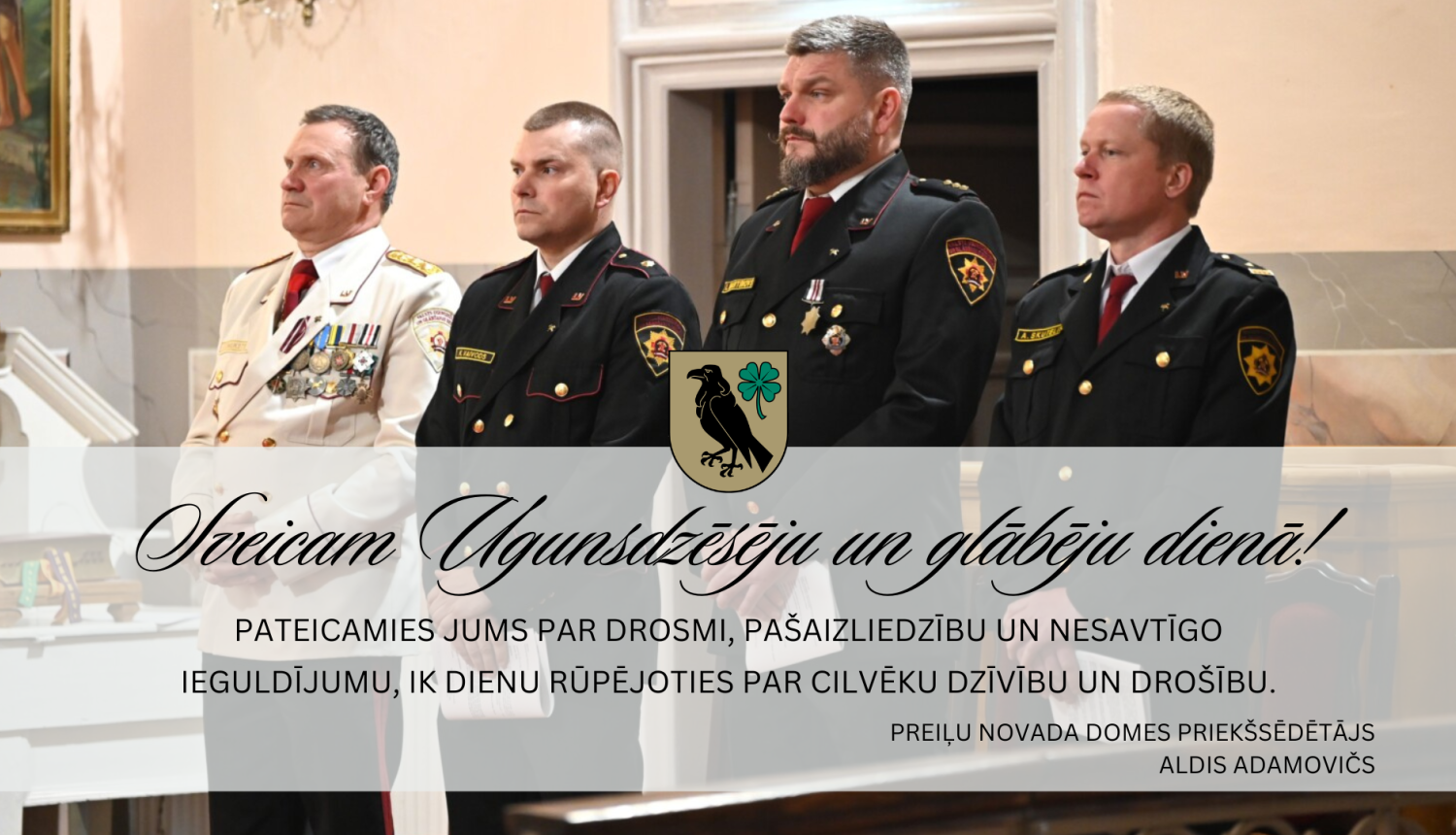 Sveicam Ugunsdzēsēju un glābēju dienā!