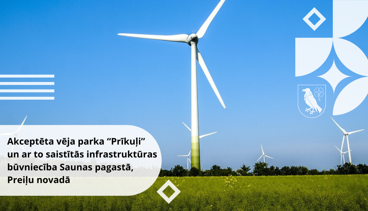 Akceptēta vēja parka “Prīkuļi” un ar to saistītās infrastruktūras būvniecība Saunas pagastā, Preiļu novadā