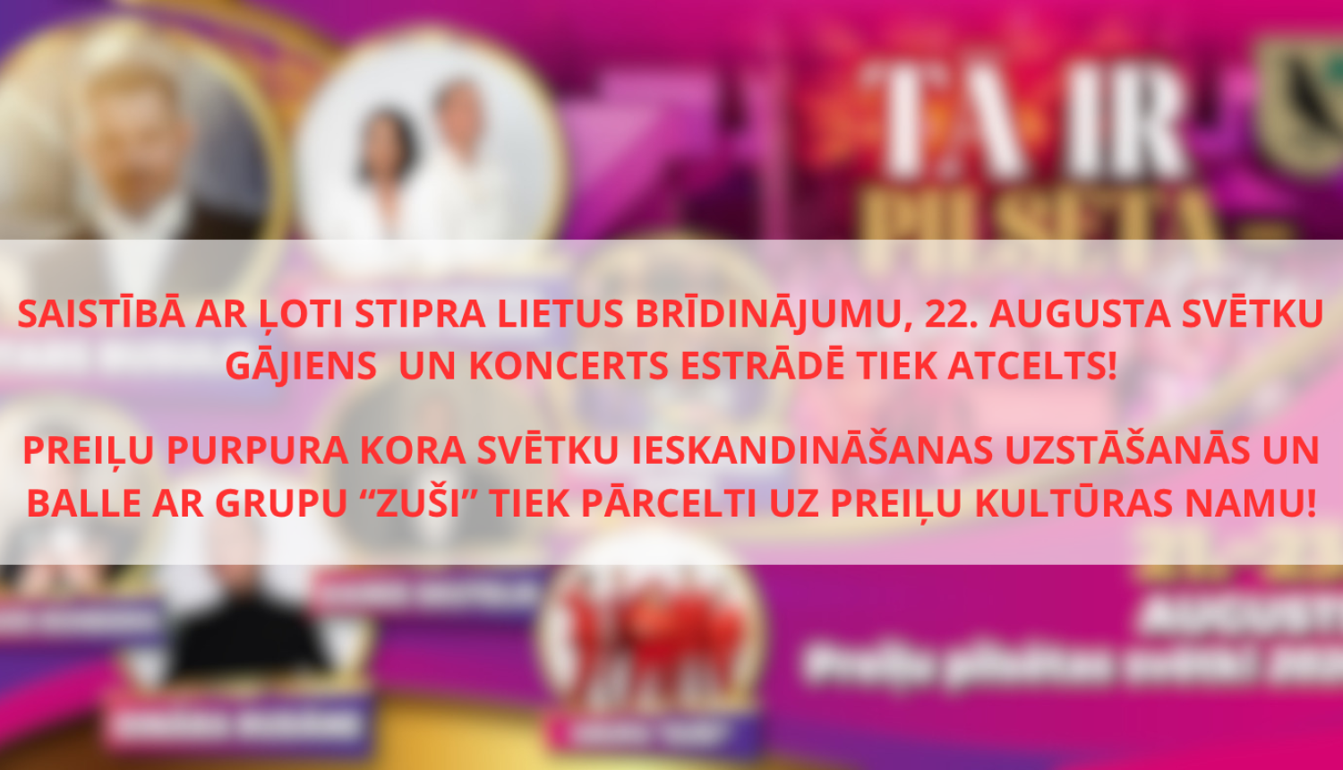 SVARĪGA INFORMĀCIJA: Izmaiņas Preiļu pilsētas svētku programmā šodien, 22. augustā!