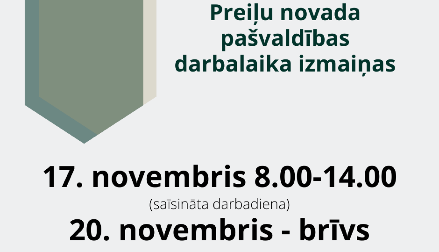 Preiļu novada pašvaldības darbalaika izmaiņas svētkos