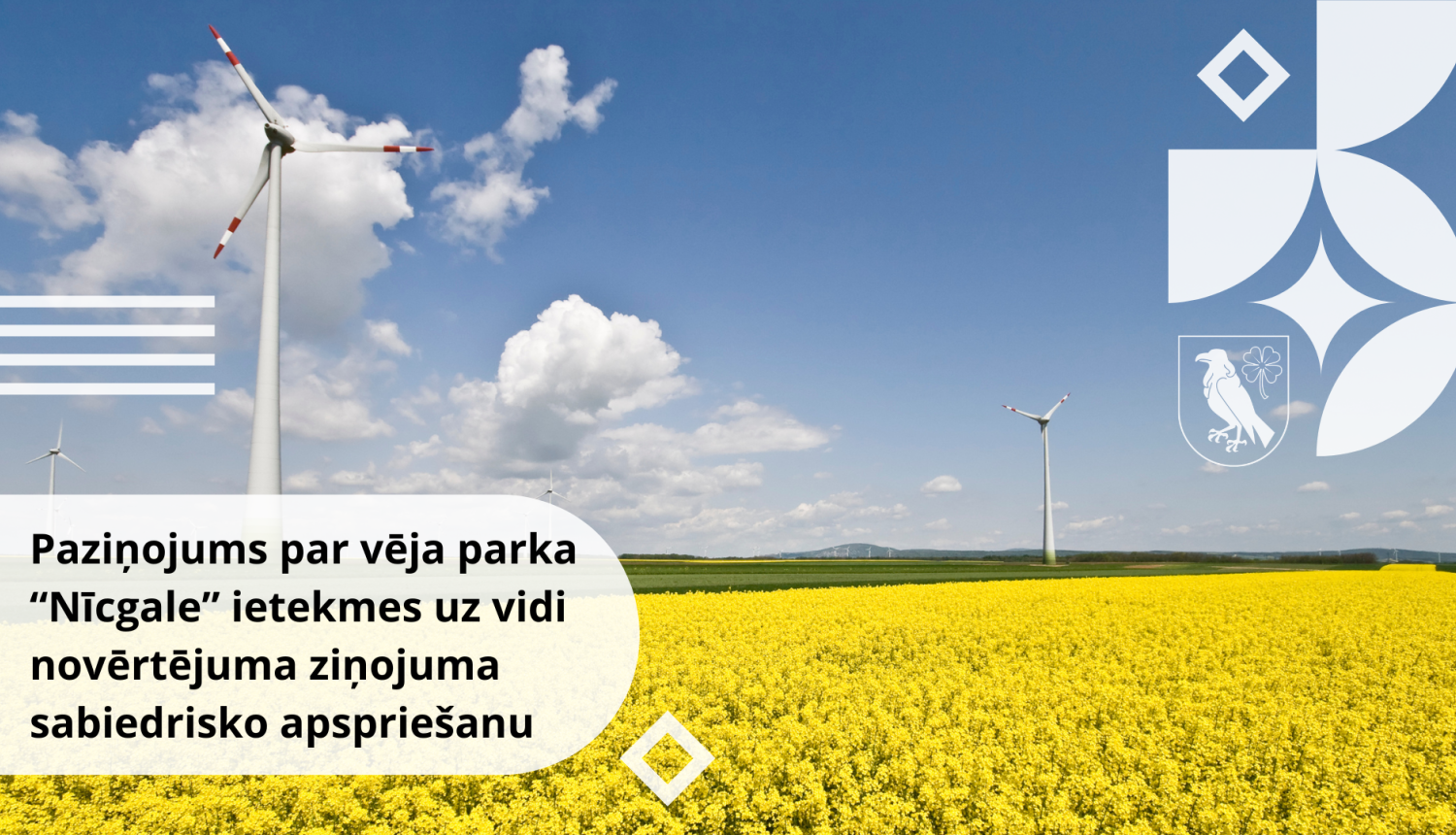 Paziņojums par vēja parka “Nīcgale” ietekmes uz vidi novērtējuma ziņojuma sabiedrisko apspriešanu