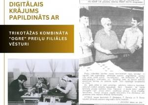 Preiļu Galvenās bibliotēkas digitālais krājums papildināts ar trikotāžas kombināta “Ogre” Preiļu filiāles vēsturi