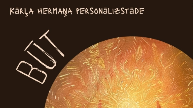 Kārļa Hermana personālizstāde "BŪT"