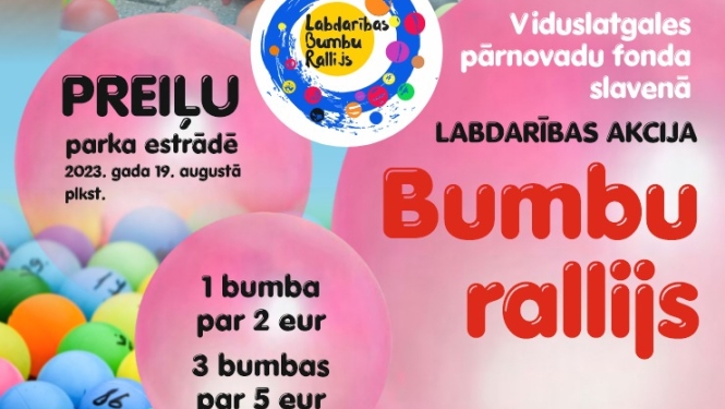 Viduslatgales pārnovadu fonda labdarības akcija "Bumbu rallijs"