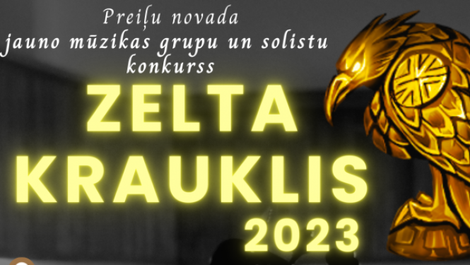Jauno mūzikas grupu un solistu konkurss “Zelta Krauklis 2023”