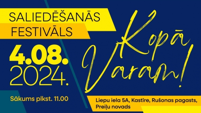 Saliedēšanās festivals “Kopā Varam!”