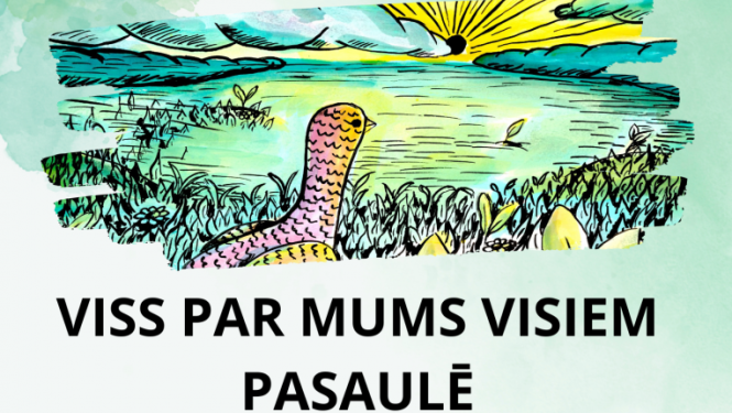 Izstāde “Viss par mums visiem pasaulē”